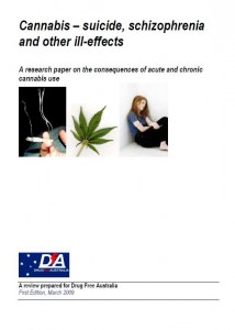 marijuana drug free australia cannabis suicide schizophrenia and other ill effects